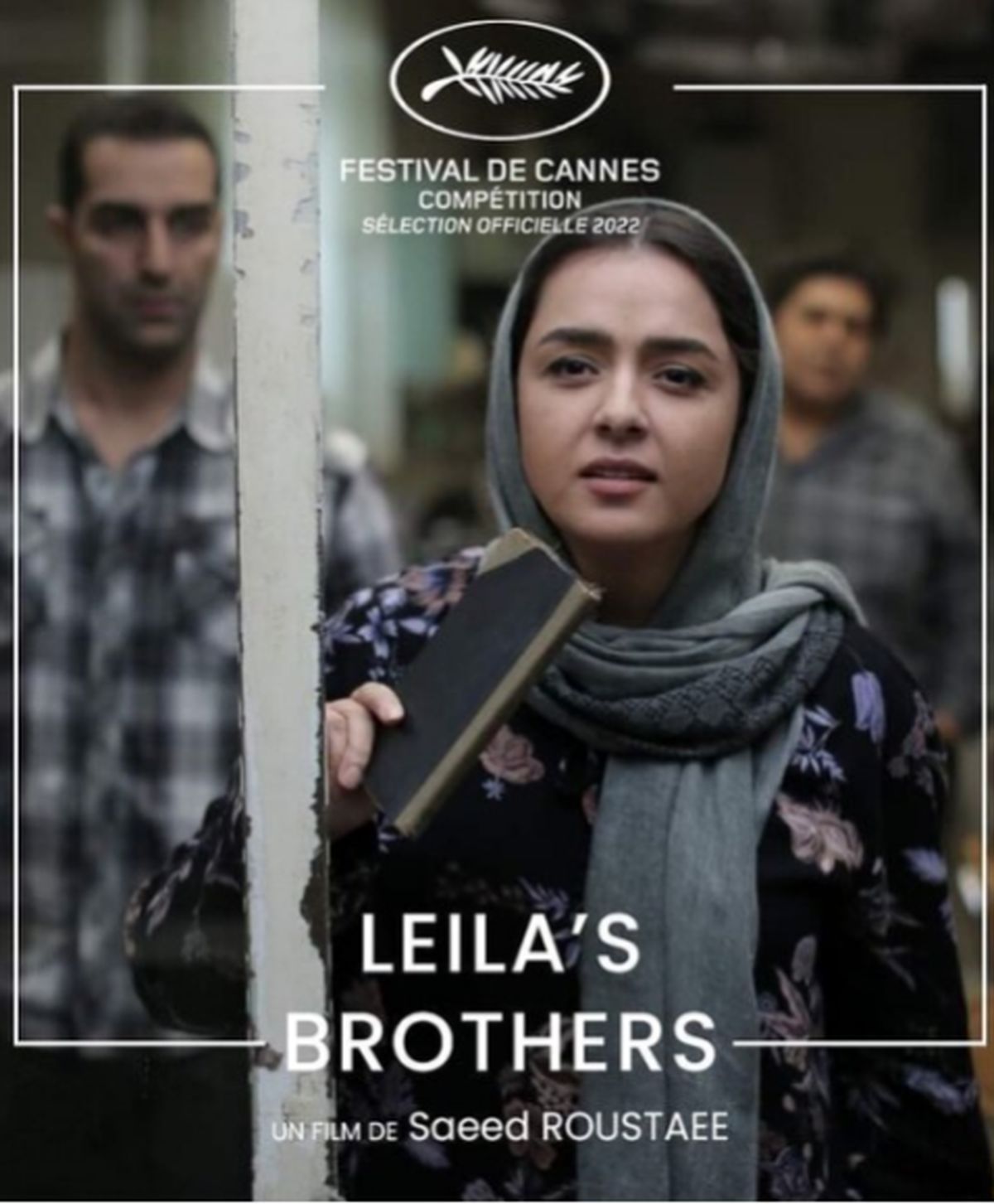 زمان نمایش فیلم «برادران لیلا» در جشنواره کن اعلام شد